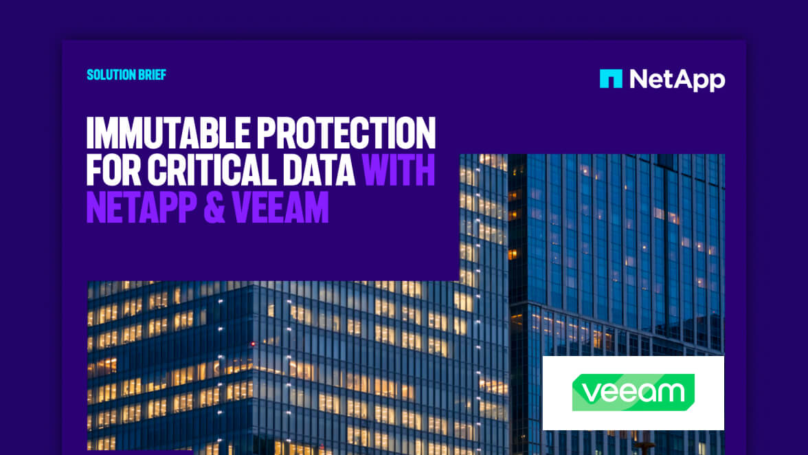 Veeam&nbsp;: Protection immuable pour les données stratégiques avec NetApp & Veeam