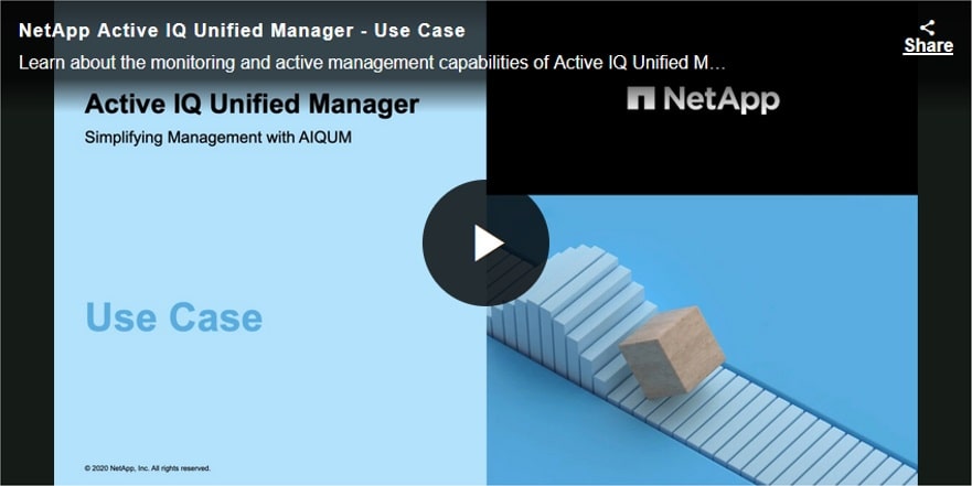 screenshot_NetAppActiveIQUnifiedManagerUseCase_video